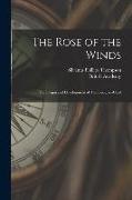 The Rose of the Winds: The Origin and Development of The Compass-card