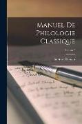 Manuel de philologie classique; Volume 2