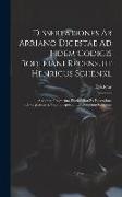 Dissertationes Ab Arriano Digestae Ad Fidem Codicis Bodleiani Recensuit Henricus Schenkl: Accedunt Fragmenta, Enchiridion Ex Recensione Schweighaeuser