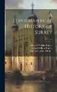 A Topographical History of Surrey; Volume 2