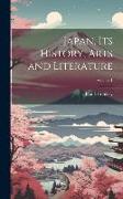 Japan, Its History, Arts and Literature; Volume 1