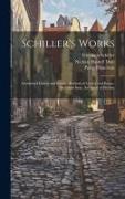 Schiller's Works: Aesthetical Letters and Essays. Aesthetical Letters and Essays. the Ghost-Seer. the Sport of Destiny