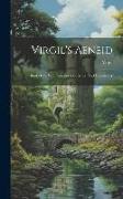 Virgil's Aeneid: Books I-vi, With Introduction, Notes, And Vocabulary