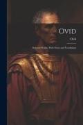 Ovid: Selected Works, With Notes and Vocabulary