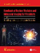 Handbook of Nuclear Medicine and Molecular Imaging for Physicists