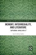 Memory, Intermediality, and Literature