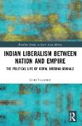 Indian Liberalism between Nation and Empire