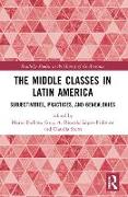 The Middle Classes in Latin America