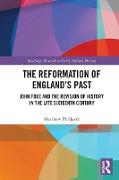 The Reformation of England's Past