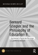 Bernard Stiegler and the Philosophy of Education II