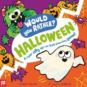 Would You Rather? Halloween