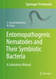 Entomopathogenic Nematodes and Their Symbiotic Bacteria