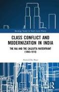 Class Conflict and Modernization in India