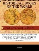 The Cross and the Dragon: Or, the Fortunes of Christianity in China; With Notices of the Christian