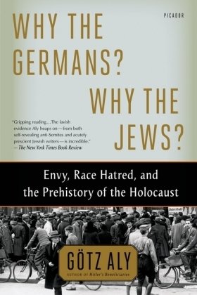 Why the Germans? Why the Jews?