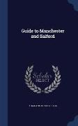 Guide to Manchester and Salford