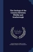 The Geology of the Country Between Whitby and Scarborough