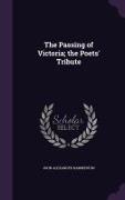 The Passing of Victoria; The Poets' Tribute