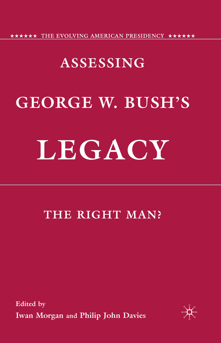 Assessing George W. Bush's Legacy