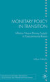 Monetary Policy in Transition