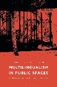 Multilingualism in Public Spaces