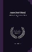 Japan [And China]: Its History, Arts and Literature, Volume 12