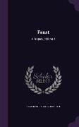 Faust: A Tragedy, Volume 1