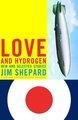 Love and Hydrogen