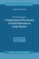 IUTAM Symposium on Computational Mechanics of Solid Materials at Large Strains