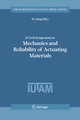 IUTAM Symposium on Mechanics and Reliability of Actuating Materials