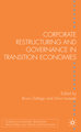 Corporate Restructuring and Governance in Transition Economies