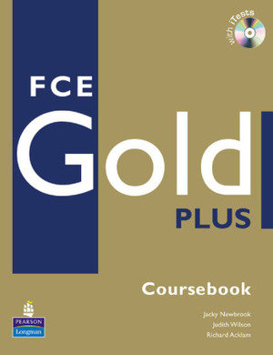 Newbrook. FCE Gold Plus, Coursebook with free iTest CD-ROM