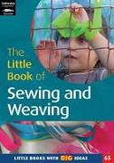 The Little Book of Sewing and Weaving