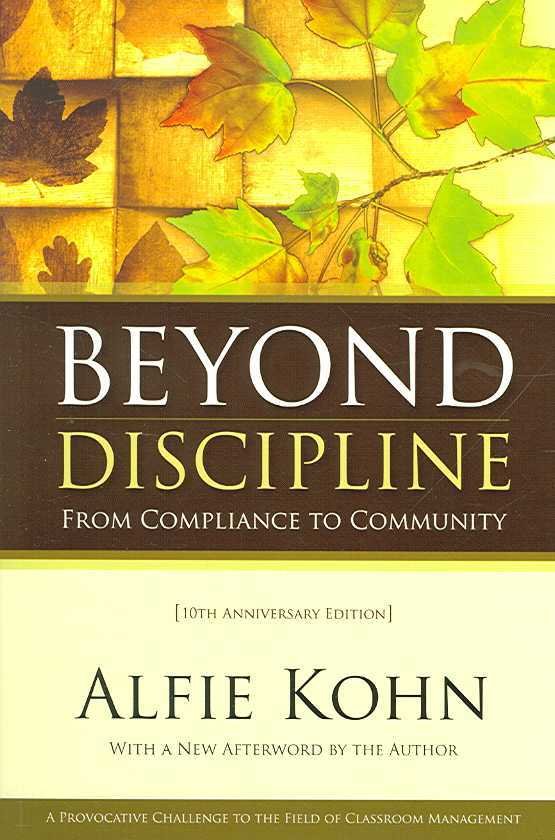 Beyond Discipline: From Compliance to Community, 10th Anniversary Edition