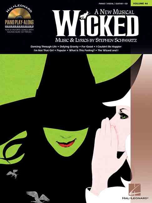 Wicked: Piano Play-Along Volume 46 [With CD]