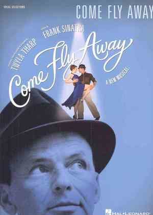 Come Fly Away: Vocal Selections