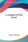 A Daughter Of This World