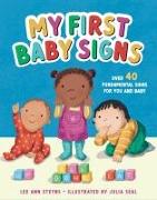 My First Baby Signs (Over 40 Fundamental Signs for You and Baby)