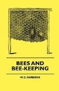 Bees and Bee-Keeping