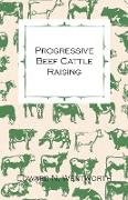 Progressive Beef Cattle Raising