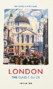 The King's England: London: The Classic Guide