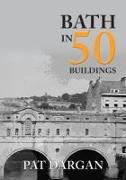 Bath in 50 Buildings