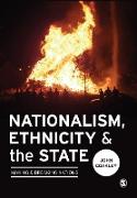 Nationalism, Ethnicity and the State