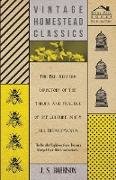 The Bee-Keeper's Directory of the Theory and Practice of Bee Culture in all Departments - The Result of Eighteen Years Personal Study of Their Habits and Instincts