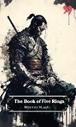 The Book of Five Rings by Miyamoto Musashi