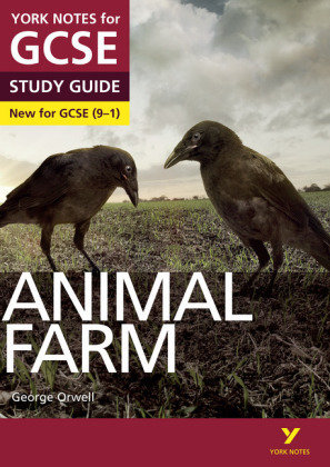 Animal Farm: York Notes for GCSE - everything you need to study and prepare for the 2025 and 2026 exams