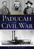 Paducah and the Civil War