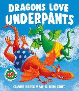 Dragons Love Underpants