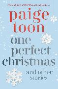 One Perfect Christmas and Other Stories