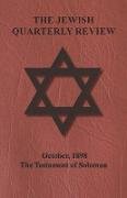 The Jewish Quarterly Review - October, 1898 - The Testament of Solomon